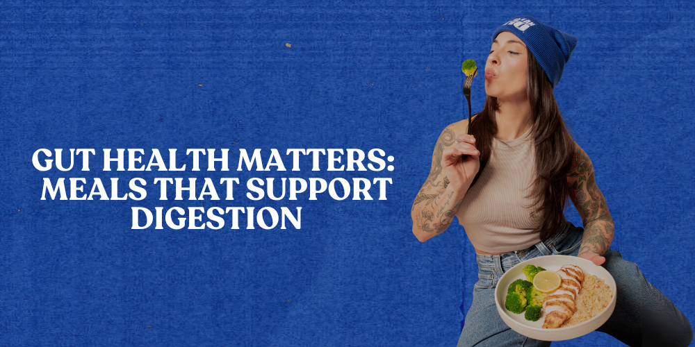 A person sitting and eating a healthy meal plate on a blue background. A text overlay reads "ut Health Matters: Meals That Support Digestion"
