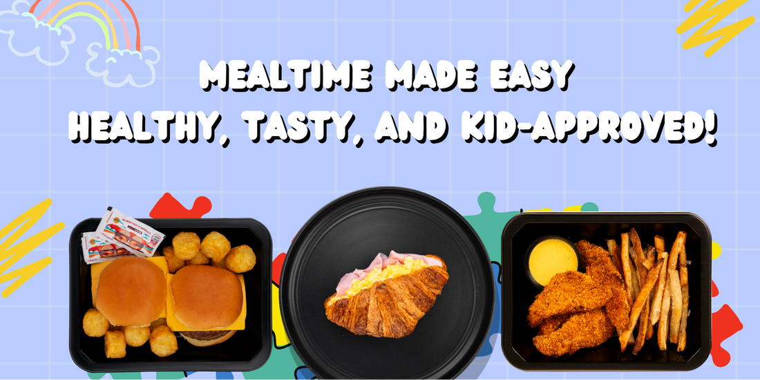 Mealtime Made Easy: Healthy, Tasty, and Kid-Approved!