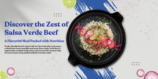 Discover the Zest of Salsa Verde Beef: A Flavorful Meal Packed with Nutrition