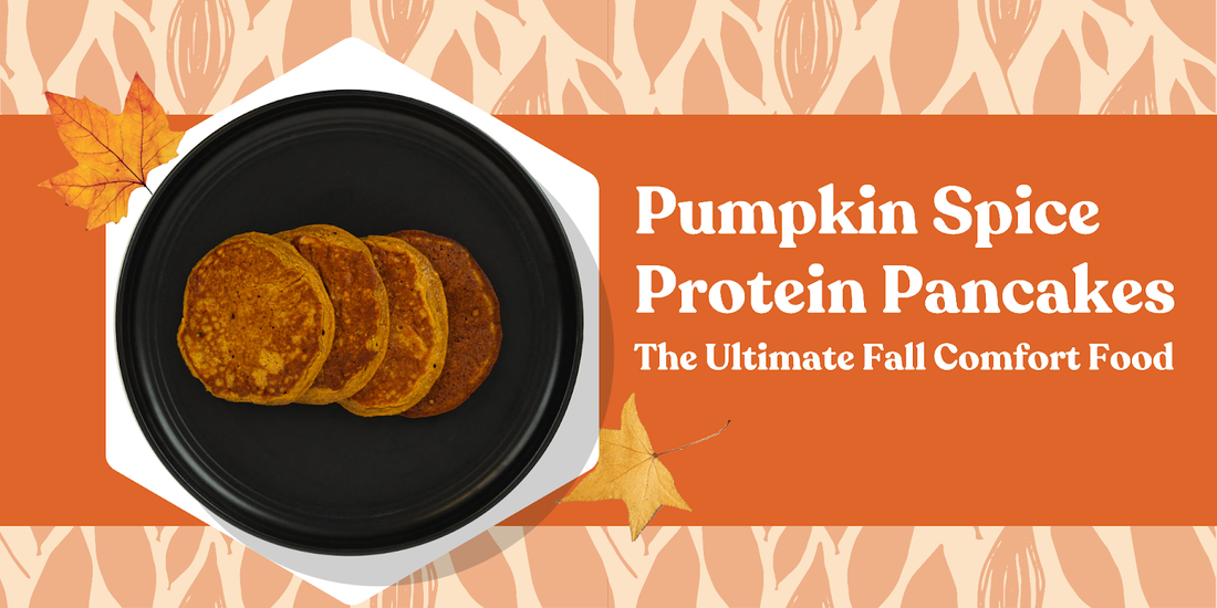 Pumpkin Spice Protein Pancakes: The Ultimate Fall Comfort Food